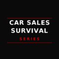 The Car Sales Survival Series